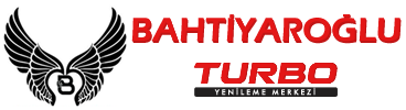 Bahtiyaroğlu Turbo Yenileme Merkezi | Turbo Revizyon | İkinci El Turbo